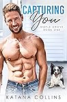 Book cover for Capturing You (Maple Grove, #1)