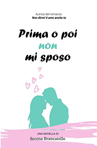 Prima o poi non mi sposo