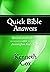 Quick Bible Answers -Questi...