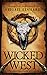 Wicked West