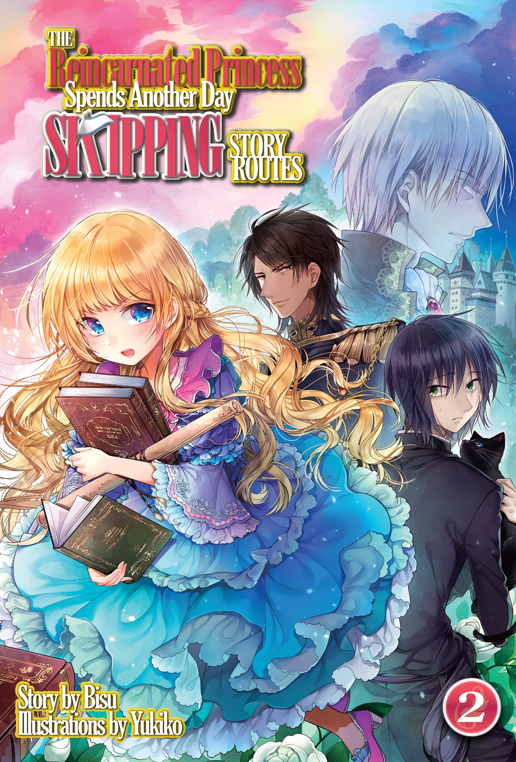 The Reincarnated Princess Spends Another Day Skipping Story Routes: Volume 2 (Kindle Edition)