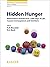 Hidden Hunger by H.K. Biesalski