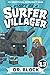 Diary of a Surfer Villager, Book 13 (Diary of a Surfer Villager #13)
