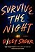 Survive the Night