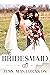 The Bridesmaid  (Brides of ...