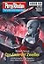 Perry Rhodan 3147: Das Ende...