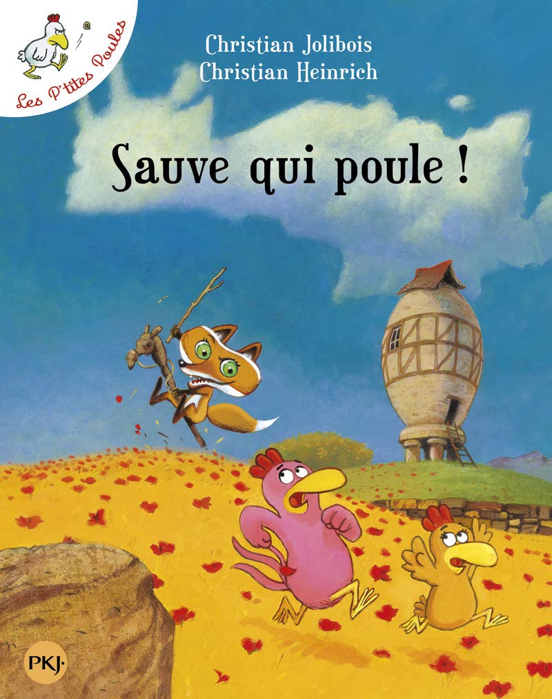 Sauve qui poule ! (Les P'tites Poules, #8)
