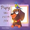 Pupy, Una perrita feliz by Arturo A.  Gomez