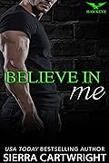 Believe in Me