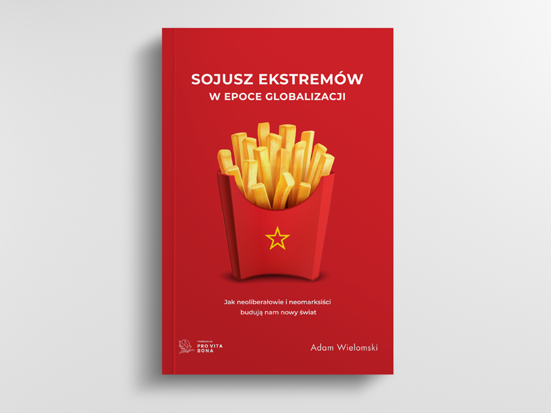 Sojusz ekstremów w epoce globalizacji
