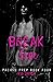 Break Free (Pacific Prep, #4)