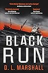 Black Run: 2 (The John Tyler series)