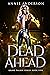 Dead Ahead (Grave Talker, #5)