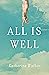 All Is Well by Katherine Walker