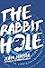 The Rabbit Hole