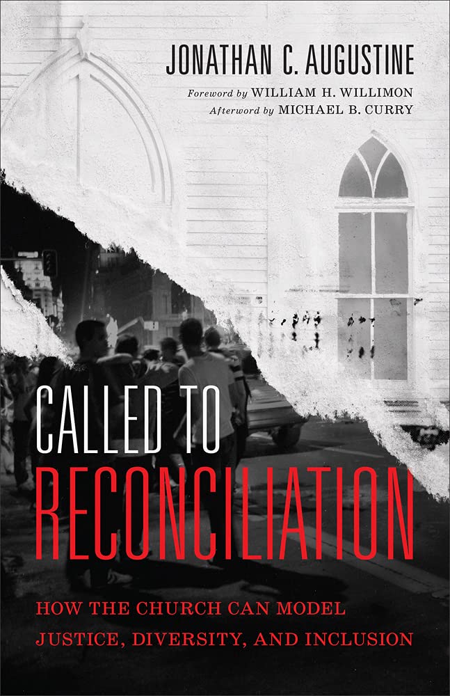 Called to Reconciliation: How the Church Can Model Justice, Diversity, and Inclusion (Hardcover)