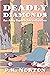 Deadly Diamonds: An Amy Lyn...