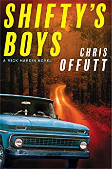 Shifty’s Boys (Mick Hardin #2)