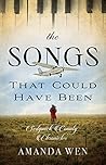 The Songs That Could Have Been by Amanda Wen