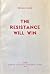 Resistance Will Win