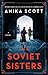 The Soviet Sisters