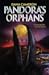 Pandora's Orphans: A Fangbo...