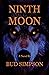 Ninth Moon: A Novel