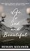 Life is Sad and Beautiful: ...