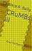 Crumbs III: Feed the Poet W...