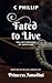 Fated to Live (Princess Amo...