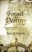 Forged Destiny (The Forge S...
