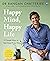 Happy Mind, Happy Life by Dr Rangan Chatterjee