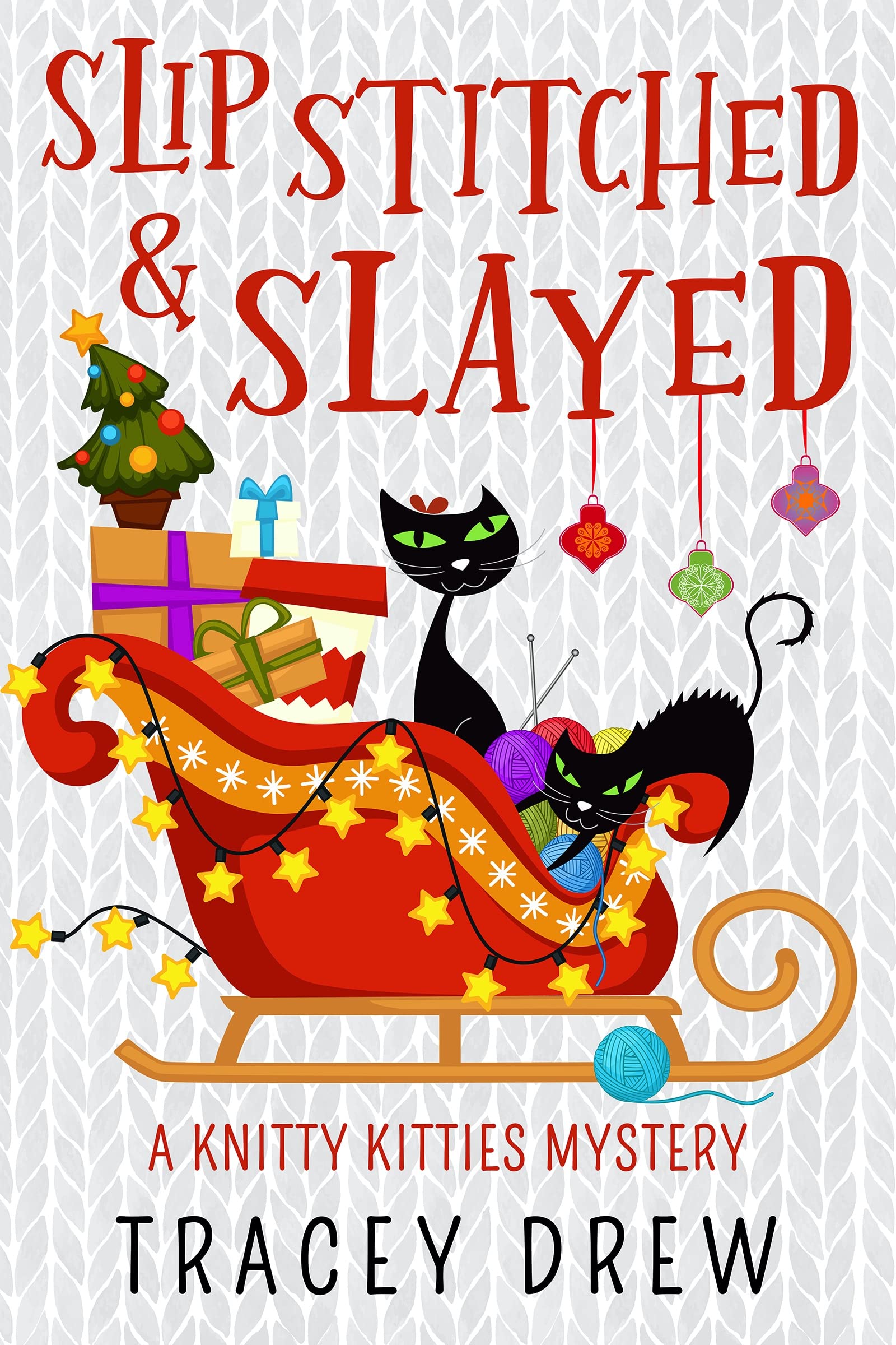 Slip-Stitched & Slayed: A Humorous & Heart-warming Cozy Mystery (Kindle Edition)