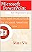 Microsoft PowerPoint for Beginners 2021: An In-depth Practical Guide for Microsoft PowerPoint 2021