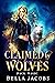 Claimed by Wolves (Pack Mag...