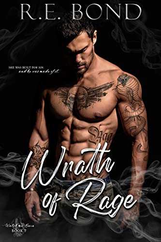 Wrath of Rage (Watch Me Burn, #7)