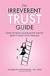 The Irreverent Tr...