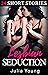 Lesbian Seduction Bundle: 24 Book Collection (Lesbian Bundles)