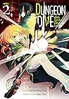 DUNGEON DIVE: Aim for the Deepest Level (Manga) Vol. 2 DUNGEON DIVE: Aim for the Deepest Level (Manga) Vol. 2