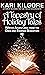 A Tapestry of Holiday Tales: Winter Adventures from the Odds and Endings Bookstore (Lightning Gap Stories)