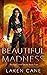 Beautiful Madness (Kait Sil...