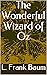 The Wonderful Wizard of Oz