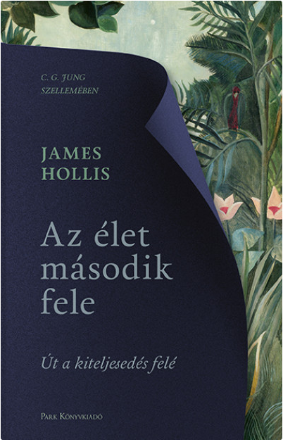 Az élet második fele - Út a kiteljesedés felé