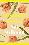 Voi William! by Elizabeth Strout