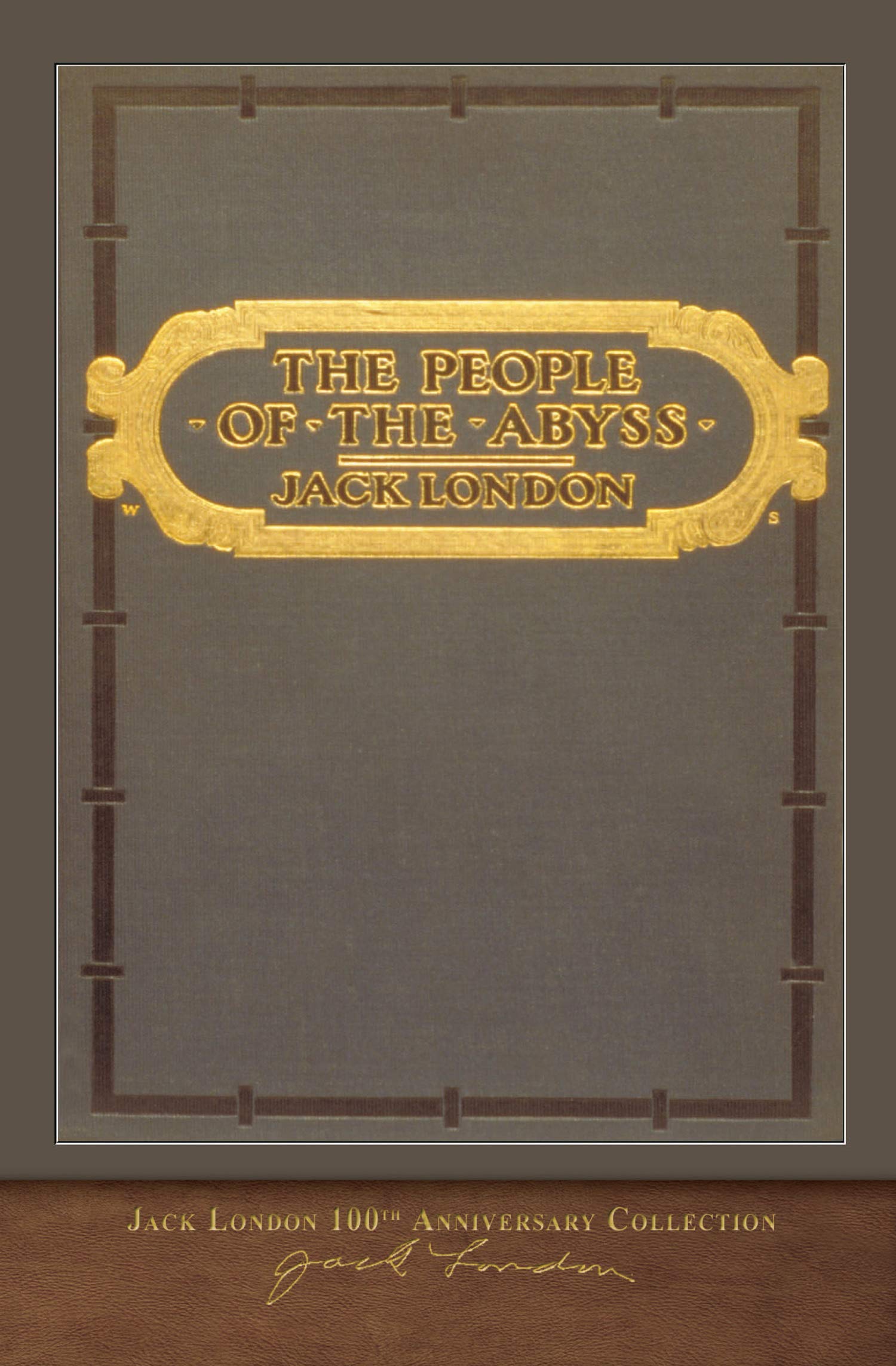 The People of the Abyss: Illustrated 100th Anniversary Collection