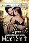Holding Hannah by Maren Smith