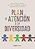Plan de Atención a la Diversidad (El libro universitario - Manuales) (Spanish Edition)