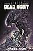 Aliens: Dead Orbit