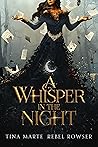 A Whisper in the Night by Tina Marte