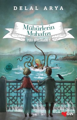 Mühürlerin Muhafızı ( Pera Günlükleri, #3)